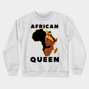 African Queen Melanin Afro Black History Crewneck Sweatshirt